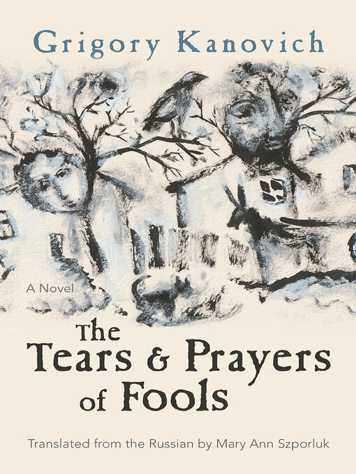 Title details for The Tears and Prayers of Fools by Grigory Kanovich - Available